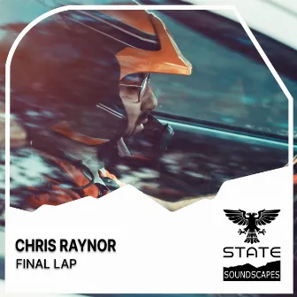 Final Lap by Chris Raynor