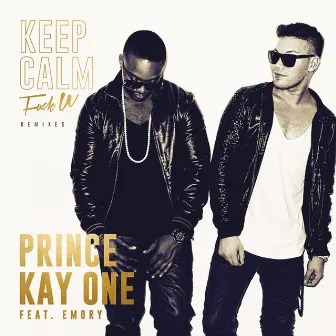 Keep Calm (feat. Emory) by Kay One