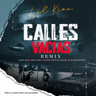 Calles Vacias (Remix) by Lil Kino