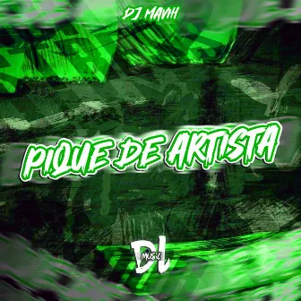 Pique de Artista by DJ Mavih