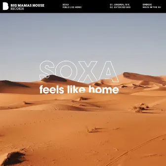 Feels Like Home by SOXA