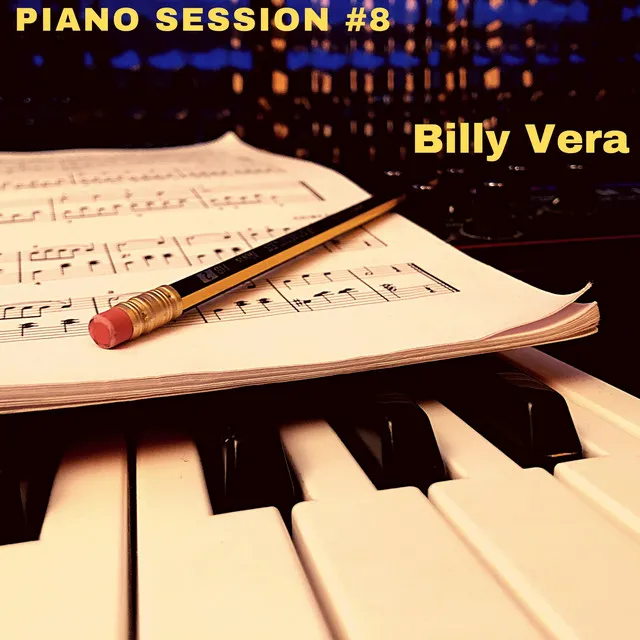 Piano Session #8