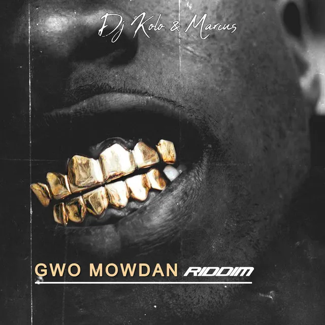 Gwo mordant riddim