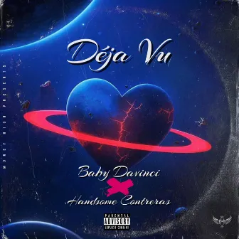 Déja Vu by Baby Davinci