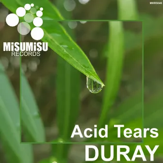 Acid Tears by Duray