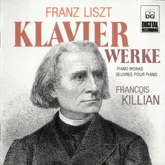 Liszt: Piano Works by Francois Killian