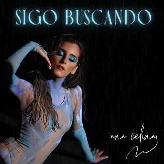 Sigo Buscando by Ana Celina