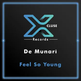 I Feel So Young by De Munari