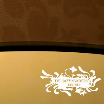 Up & out by The Jazzinvaders