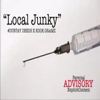 Local Junky by Kook Gramz