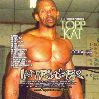 INTRUDER by Topp Kat