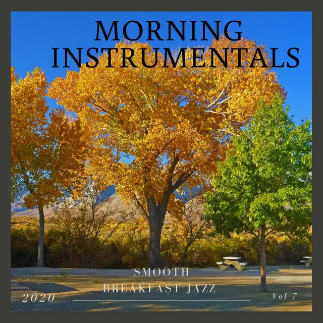 Smooth Breakfast Jazz, Vol. 7