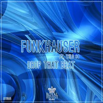 Drop that beat by Funkhauser