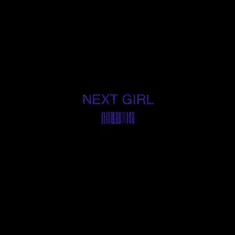 NEXT GIRL by 3Fortiori