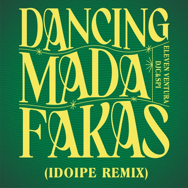 DANCING MADAFAKAS (IDOIPE REMIX) [Idoipe Remix]