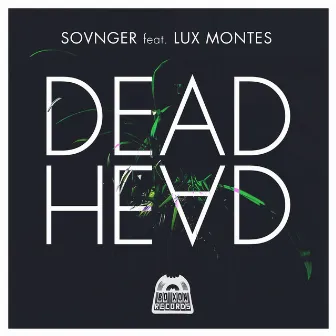 Dead Head by Sovnger