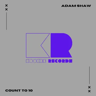 Count To 10 by Adam Shaw