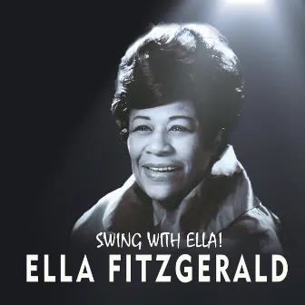 Swing with Ella! by Ella Fitzgerald and Her Famous Orchestra