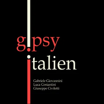 Gipsy Italien by Gipsy Italien