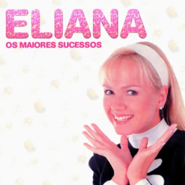 Os Maiores Sucessos de Eliana