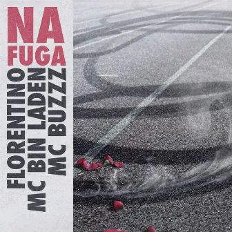 Na Fuga by Florentino