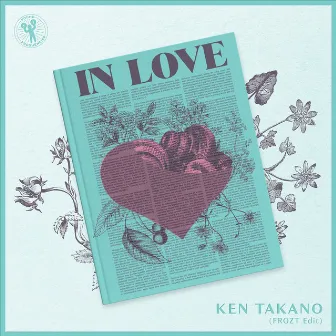 In Love (FROZT Edit) by Ken Takano