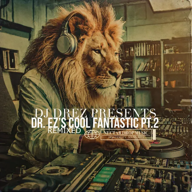 Dr. EZ's Cool Fantastic, Pt. 2 - Hear the Poets Remix