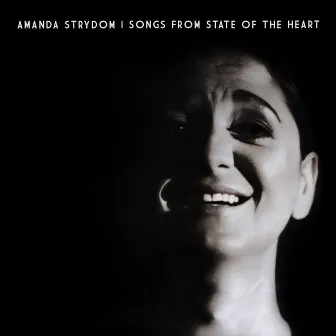 Songs From State Of The Heart by Amanda Strydom