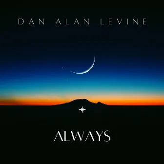 Always by Dan Alan Levine