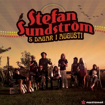 5 dagar i augusti by Stefan Sundström