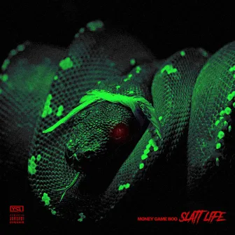 Slatt Life by Money Game Boo