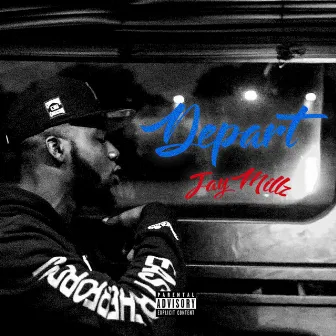 Depart by JAY Millz