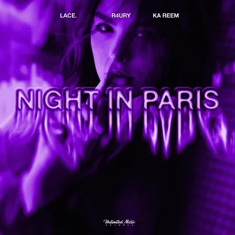 Night In Paris by Ka Reem