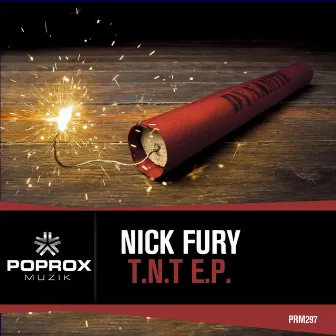 TNT EP by Nick Fury