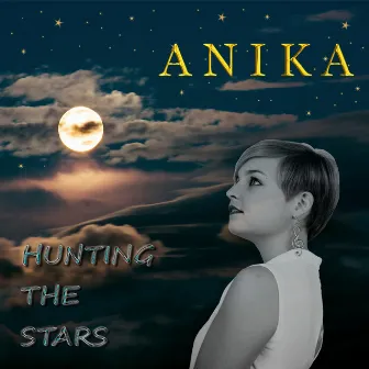 Hunting the Stars by Anika