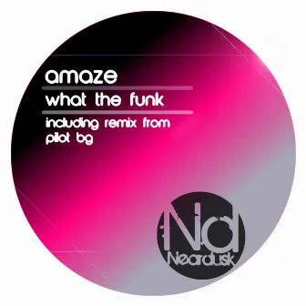 What The Funk by Amaze