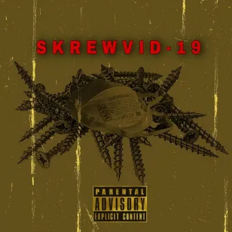 Skrewvid-19 by Skrewz