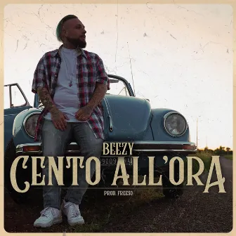 Cento all'ora by Beezy