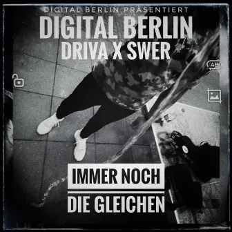 Immer noch die Gleichen by Digital Berlin