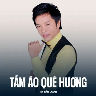 Tấm Áo Quê Hương by Tô Tấn Loan