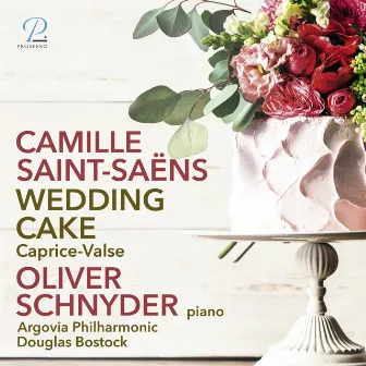 Wedding Cake, Caprice-Valse Op. 76 by Argovia Philharmonic