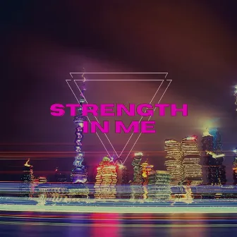 Strength in Me by Cr3nt0x