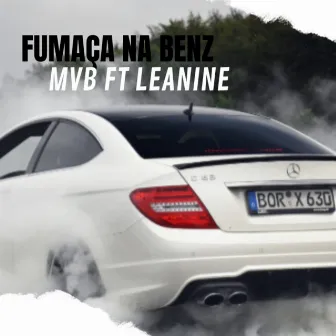 Fumaça na Benz by MVB