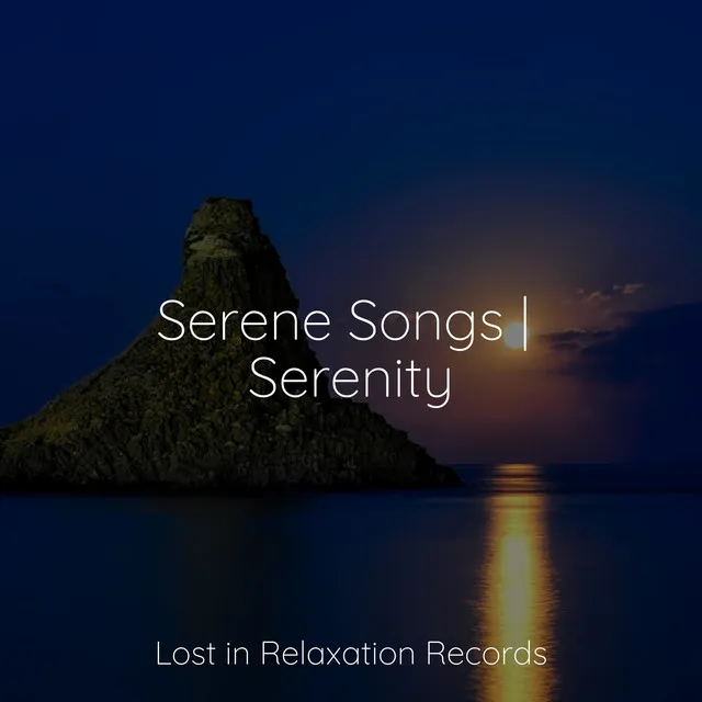 Serene Songs | Serenity