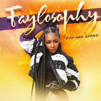 Faylosophy by Fay-Ann Lyons