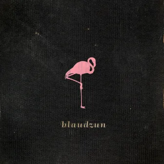 Blaudzun by Blaudzun