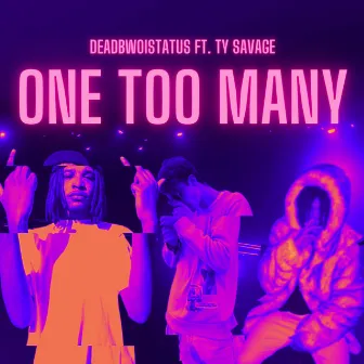 One Too Many by Deadbwoistatus