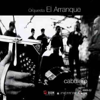 Cabulero by Orquesta El Arranque