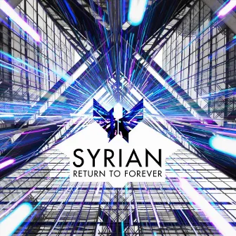 Return to Forever by Syrian