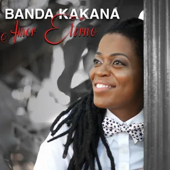 Amor Eterno by Banda Kakana